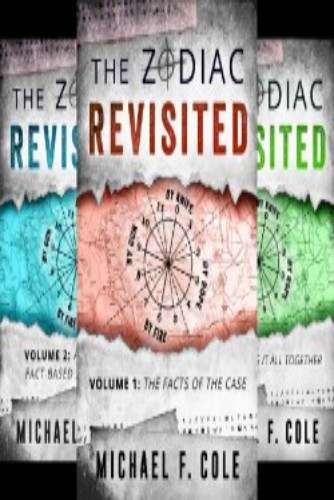 The Zodiac Revisited, Volume 1: The Facts of the Case Anthology