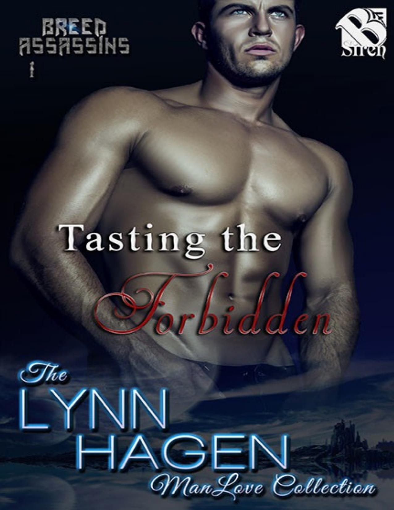 Tasting the Forbidden [Breed Assassins 1] (Siren Publishing: The Lynn Hagen ManLove Collection)