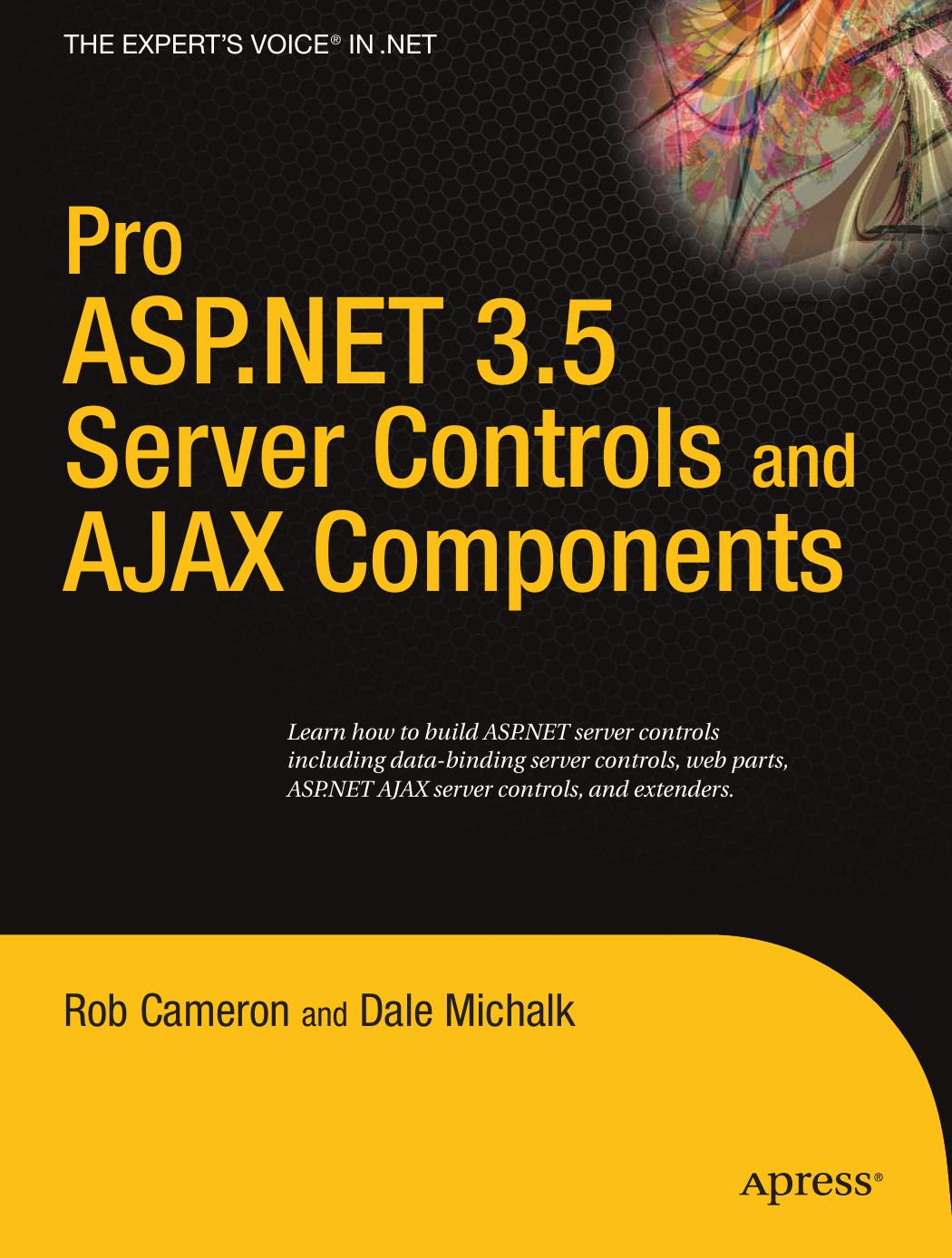 Cameron Michalk ASP NET 3 5 Server Controls and AJAX Components 2008