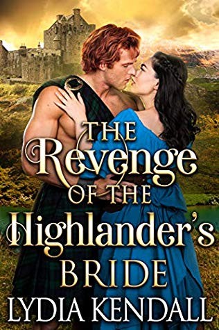 The Revenge of the Highlander's Bride