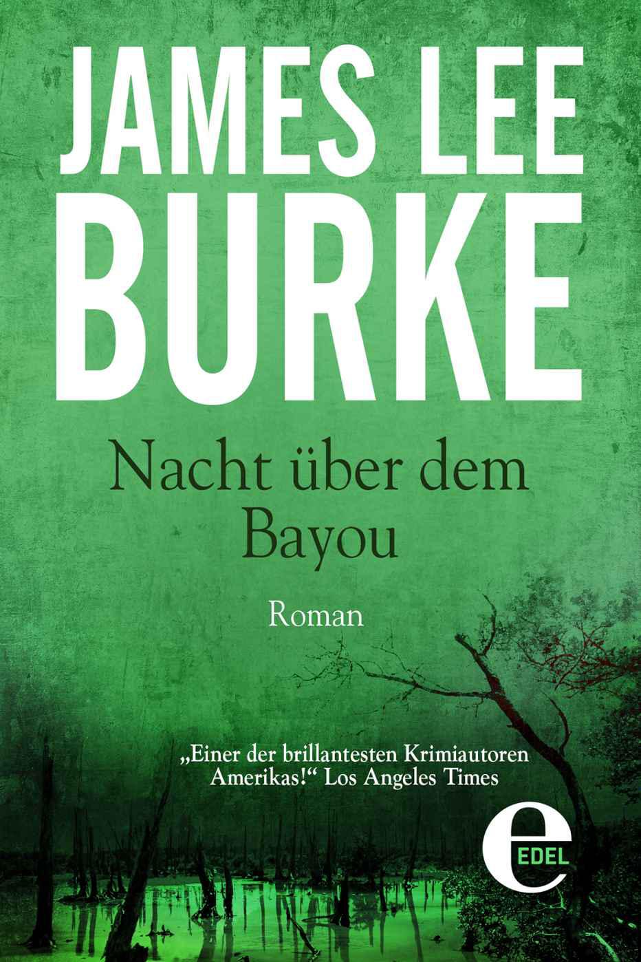 Detective Dave Robicheaux 08 - Nacht über dem Bayou