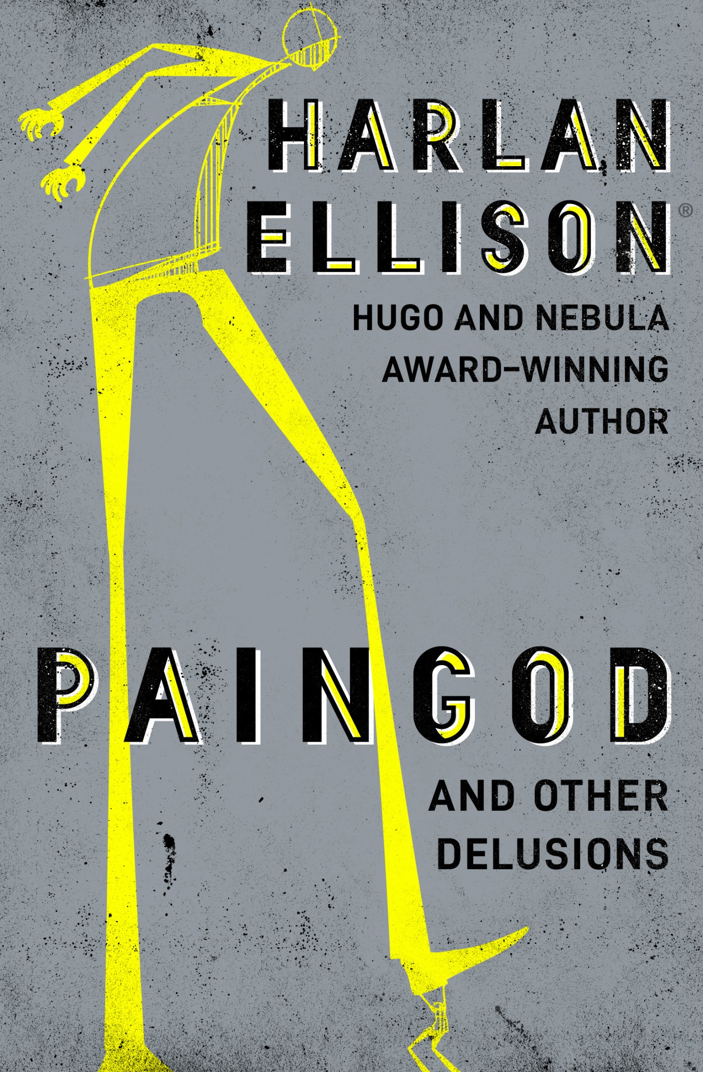Paingod and Other Delusions