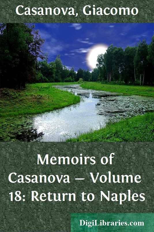 Memoirs of Casanova — Volume 18: Return to Naples