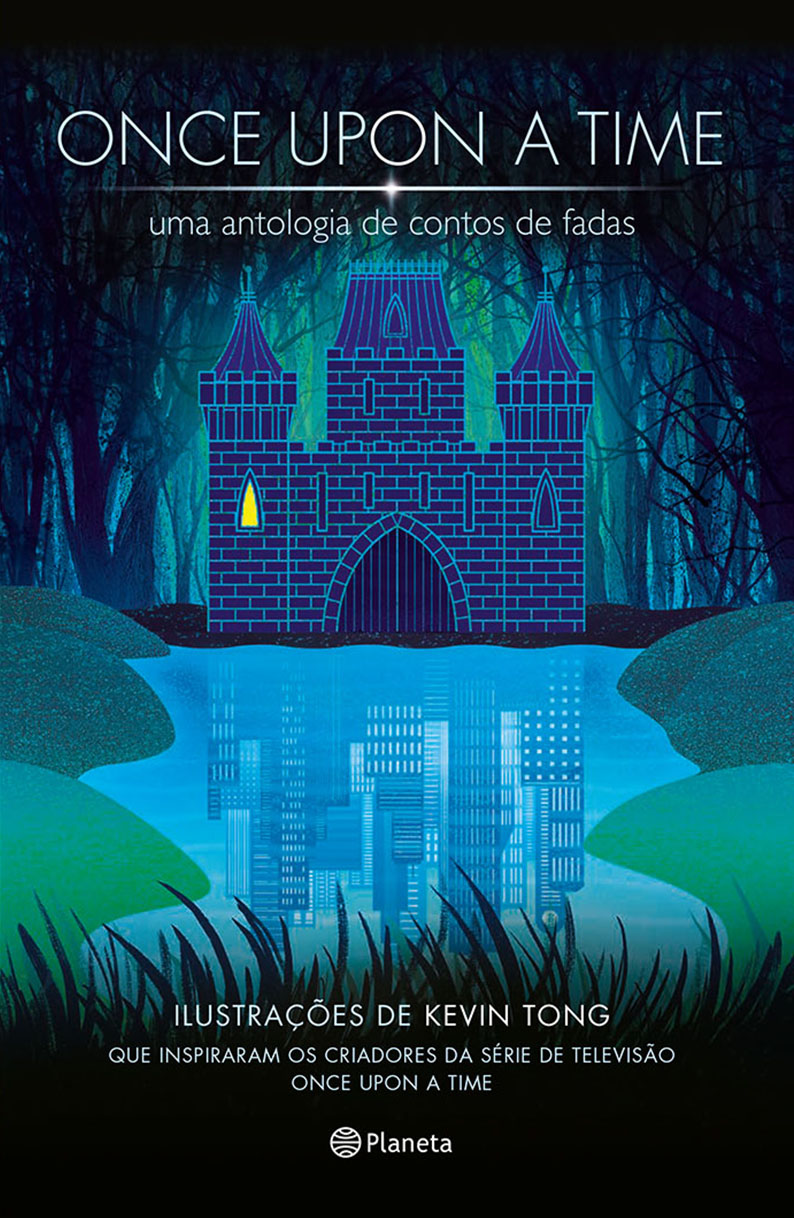 Once Upon A Time - Uma Antologia de Contos de Fadas