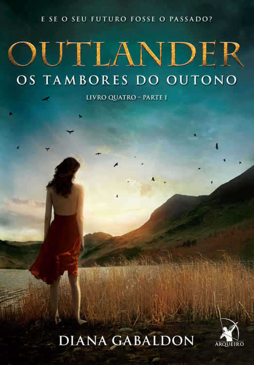 Outlander, os Tambores do Outono - parte 1