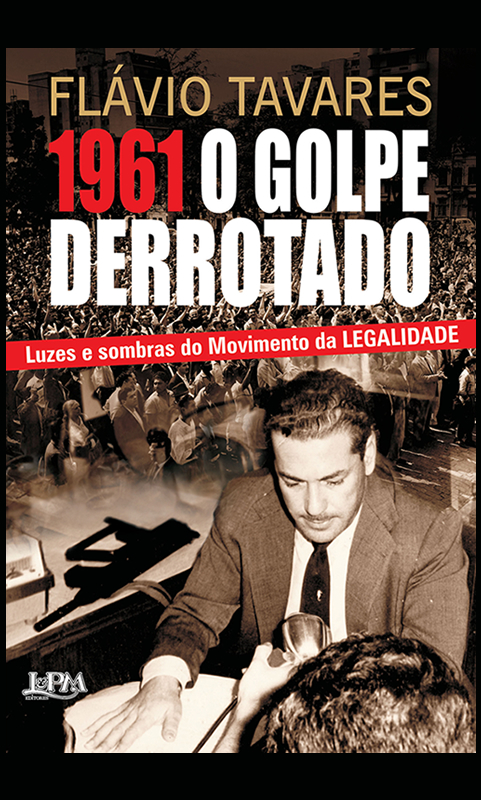 1961 - O Golpe do Derrotado