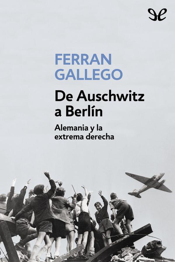 De Auschwitz a Berlín