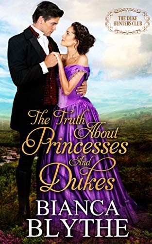 The Truth About Princesses and Dukes