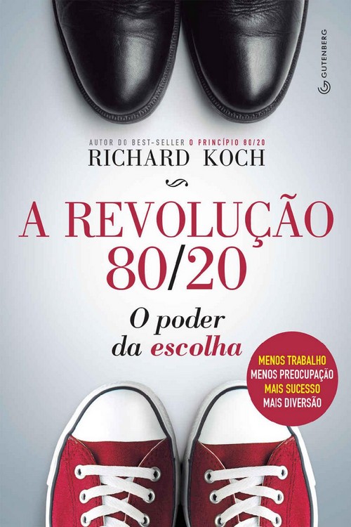 A revolução 80/20 - O poder da escolha