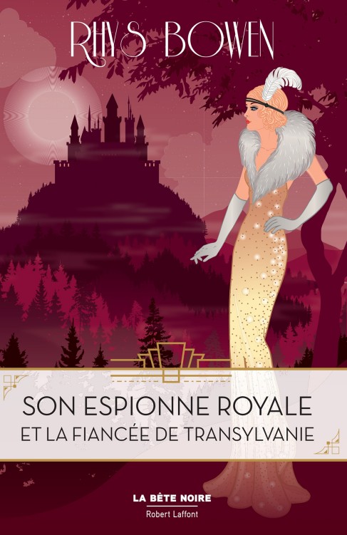 Son Espionne royale et la fiancée de Transylvanie - Tome 4