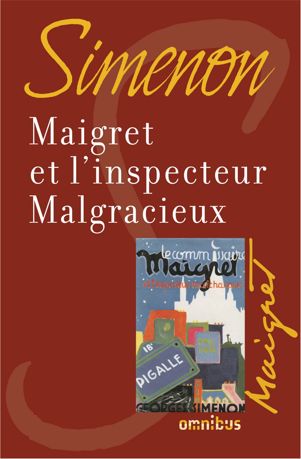 Maigret et l'inspecteur Malgracieux