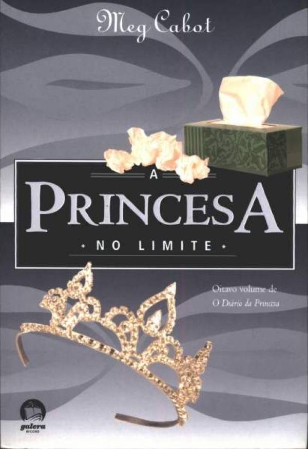 A Princesa No Limite - O Diário Da Princesa - Vol 8