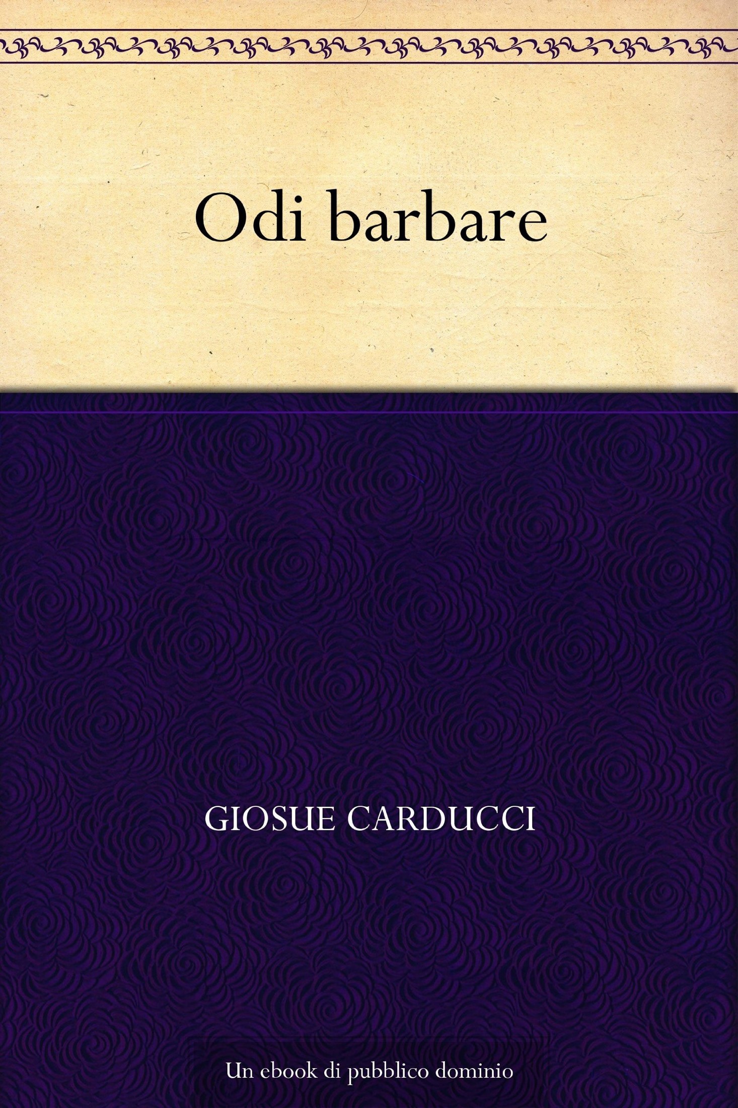 Carducci Giosue - 1887 - Odi barbare
