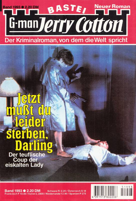 1993 - Jetzt mußt du leider sterben, Darling