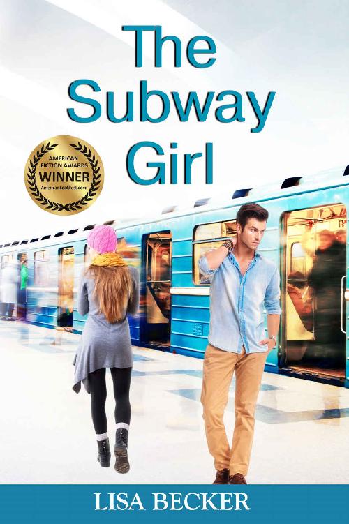 The Subway Girl: An Opposites Attract Contemporary Romance (The Subway Girl Series Book 1)
