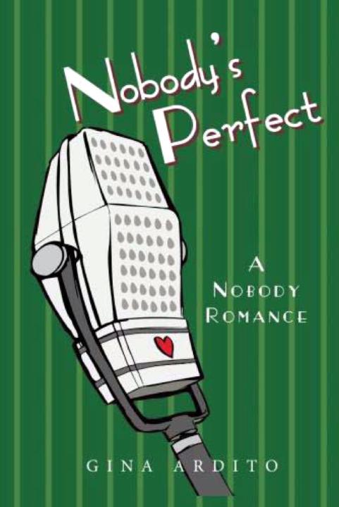 Nobody's Perfect (Nobody Romances #3)