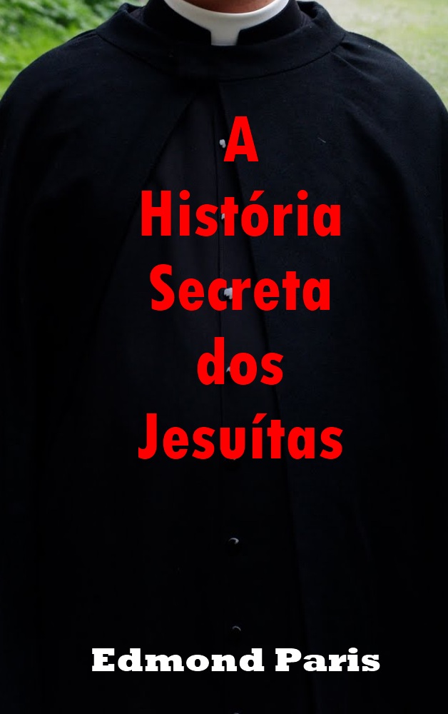 A História Secreta dos Jesuítas