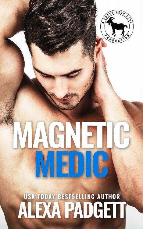 Magnetic Medic: A Hero Club Novel