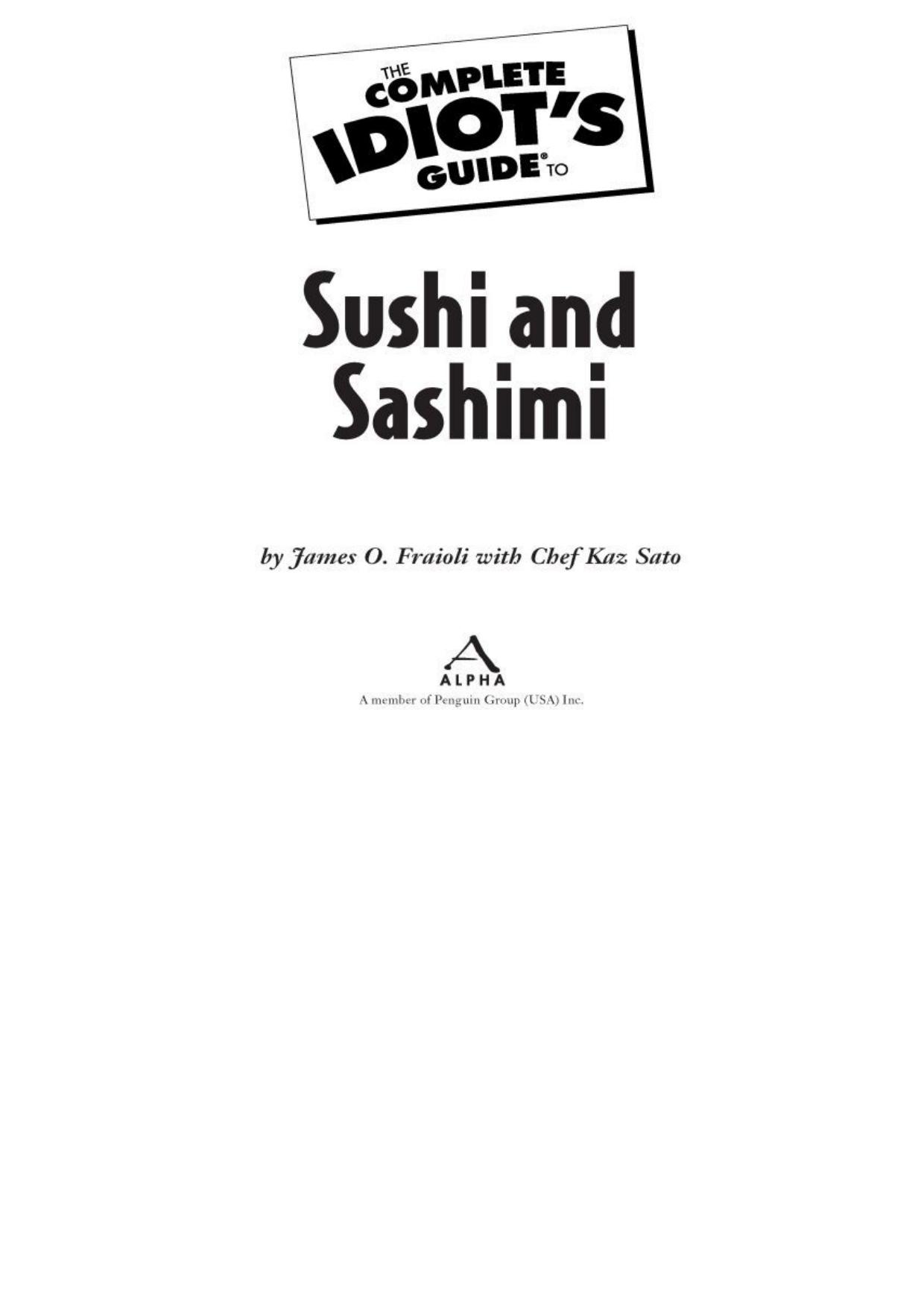 The Complete Idiot's Guide to Sushi and Sashimi