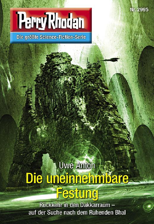 PR 2995 – Die uneinnehmbare Festung