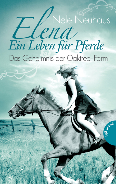 Elena 04 - Das Geheimnis der Oaktree-Farm