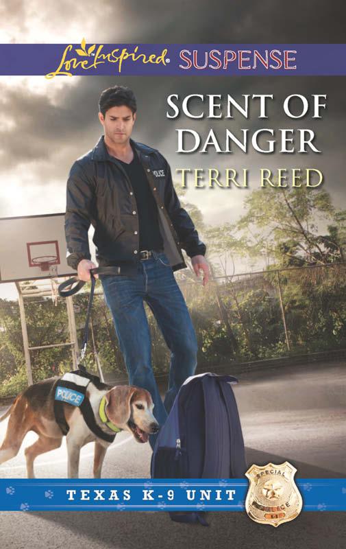 Scent of Danger (Texas K-9 Unit)