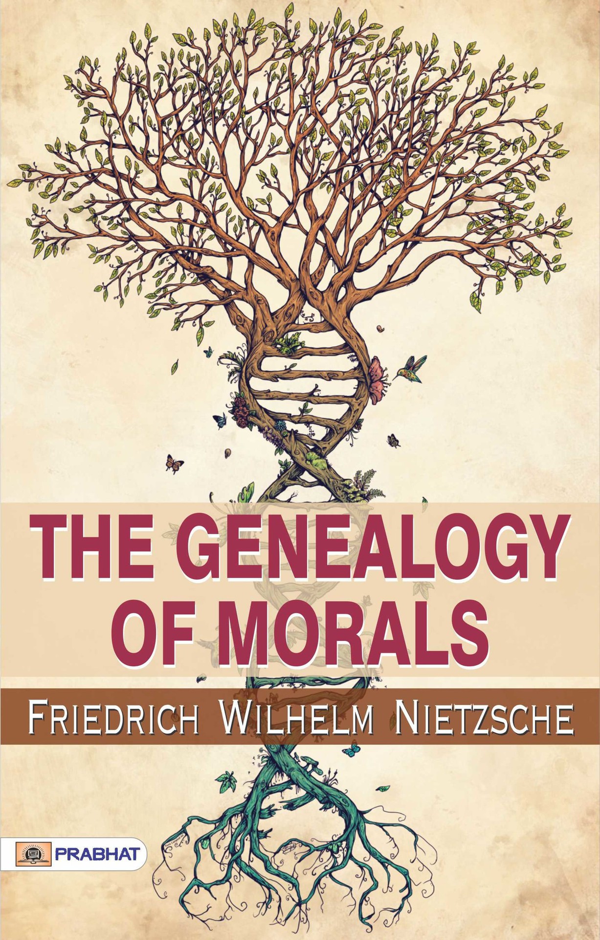 The Genealogy of Morals