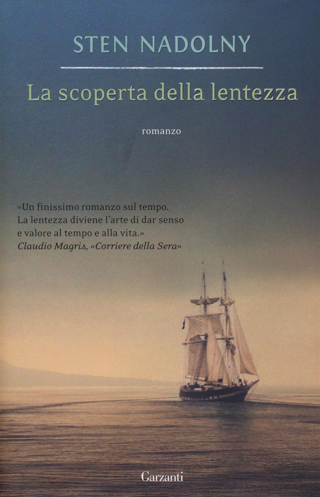 La scoperta della lentezza