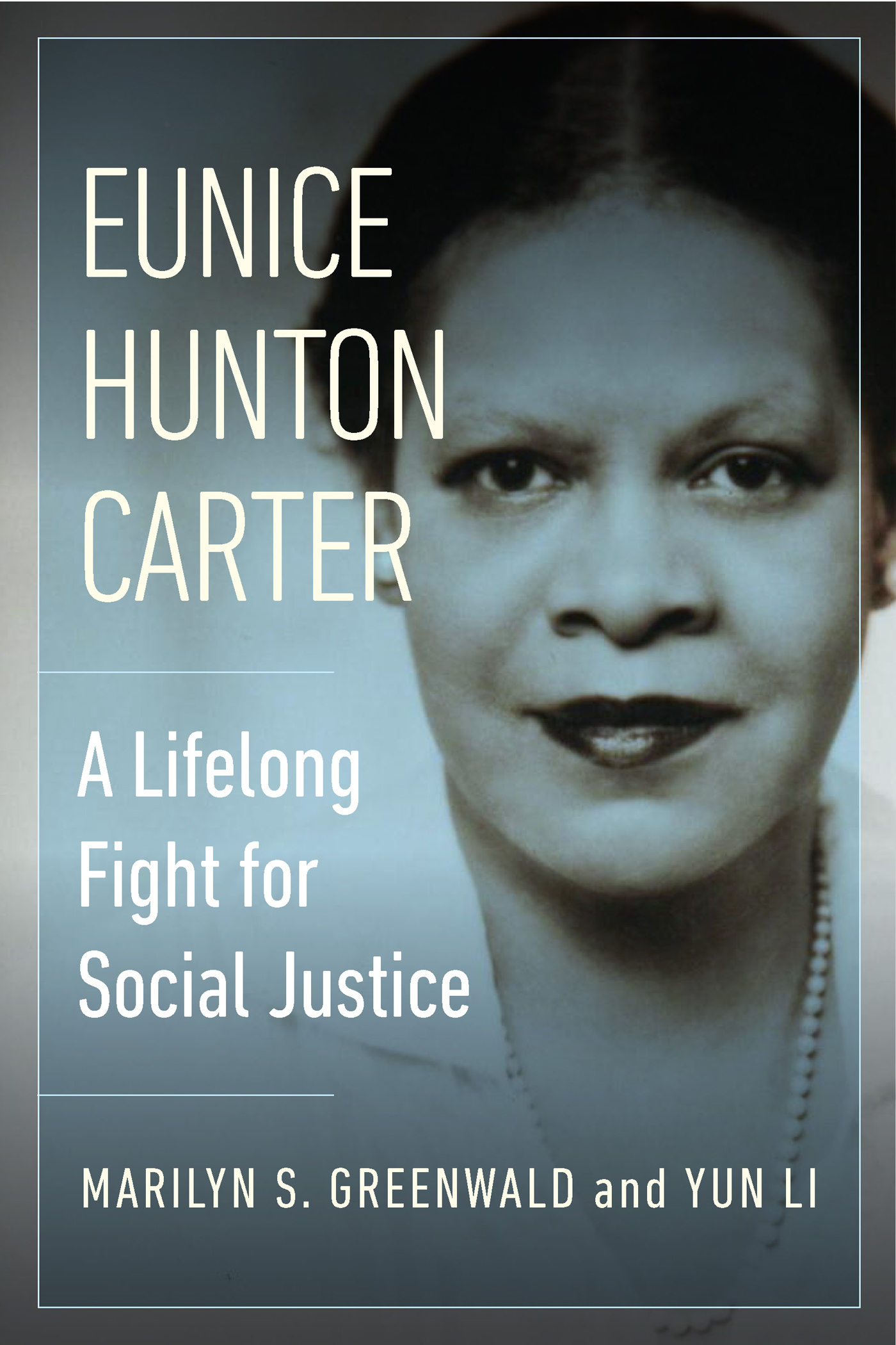 Eunice Hunton Carter: A Lifelong Fight for Social Justice