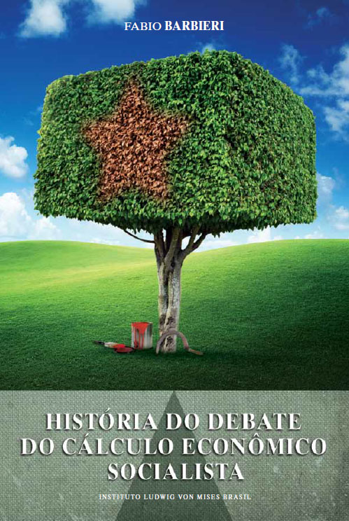 HISTÓRIA DO DEBATE DO CÁLCULO ECONÔMICO SOCIALISTA