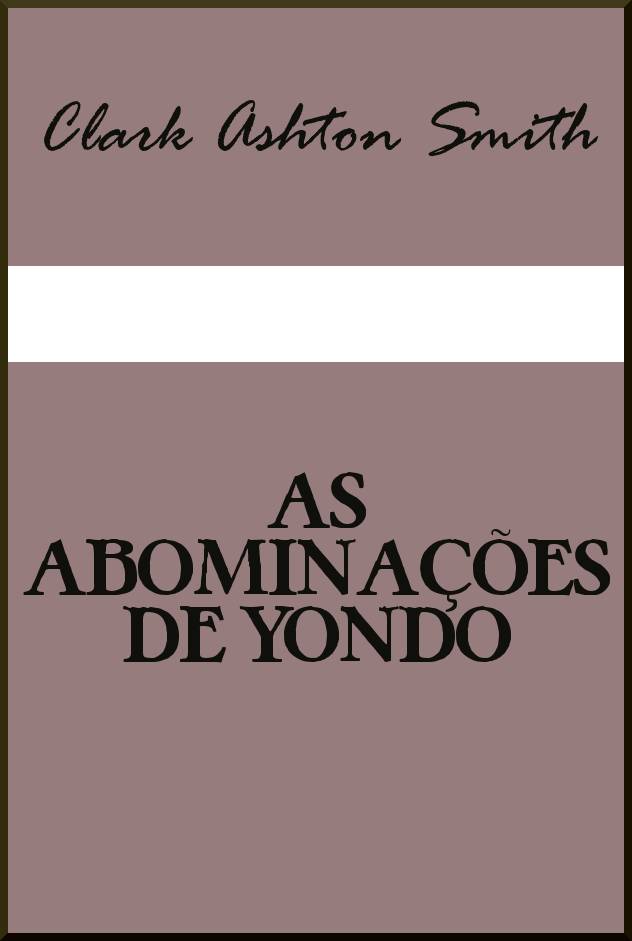 As abominações de Yondo