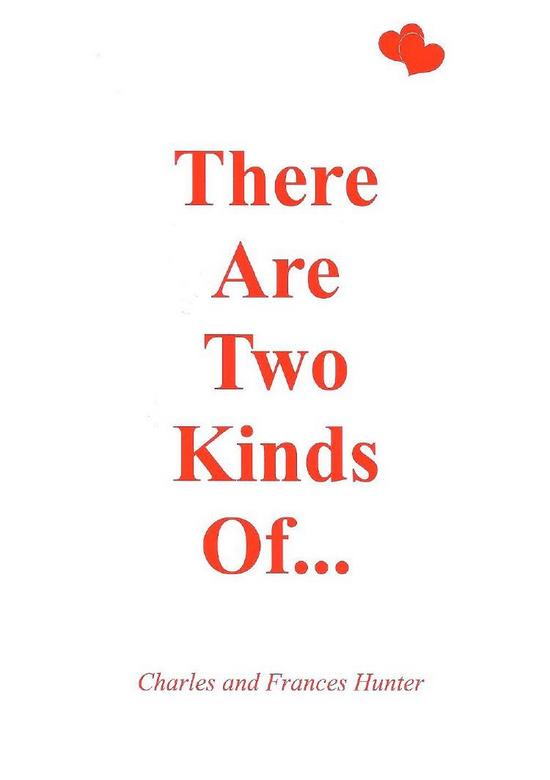 There Are Two Kinds of...