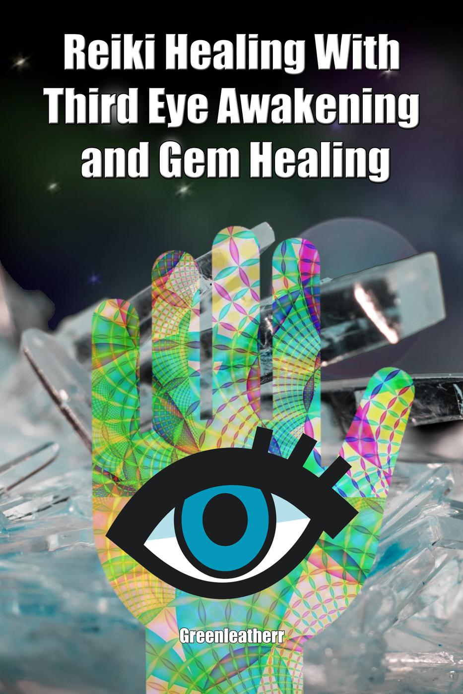 Reiki Healing With Third Eye Awakening and Gem Healing