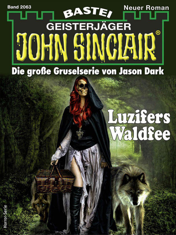 John Sinclair 2063 - Luzifers Waldfee