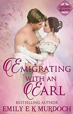 Emigrating with an Earl