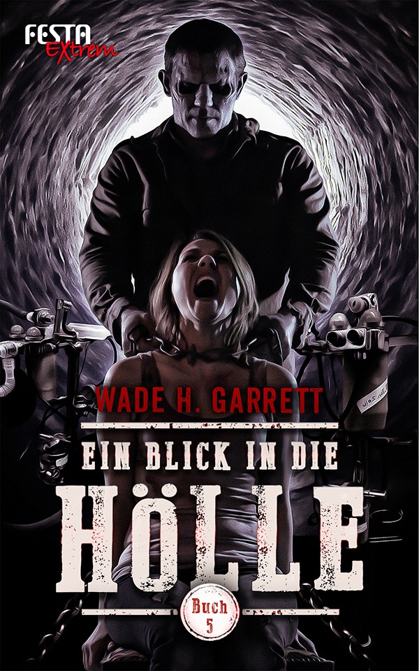 Ein Blick in die Hölle - Buch 5