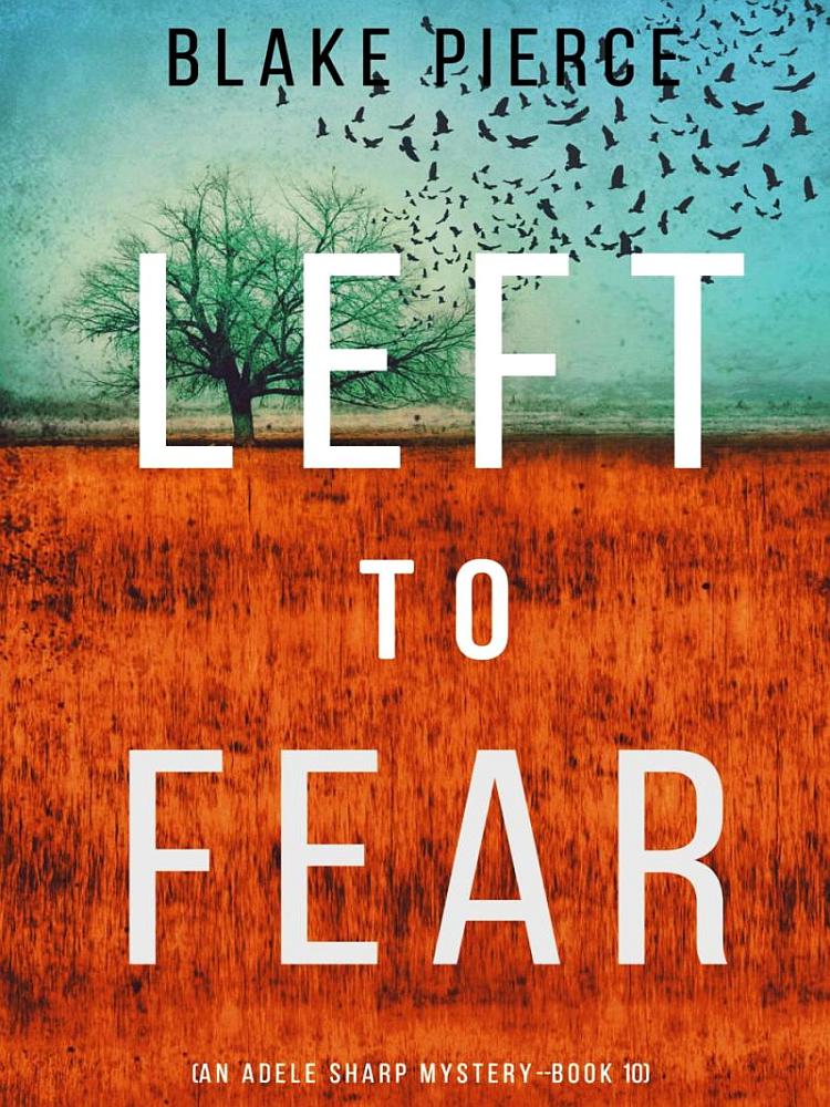 Adele Sharp 10-Left to Fear
