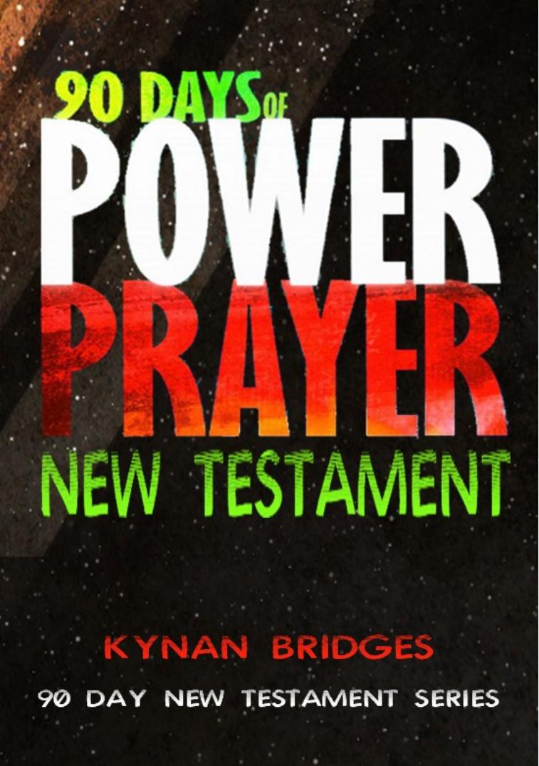 90 Days of Power Prayer New Testament: NKJV