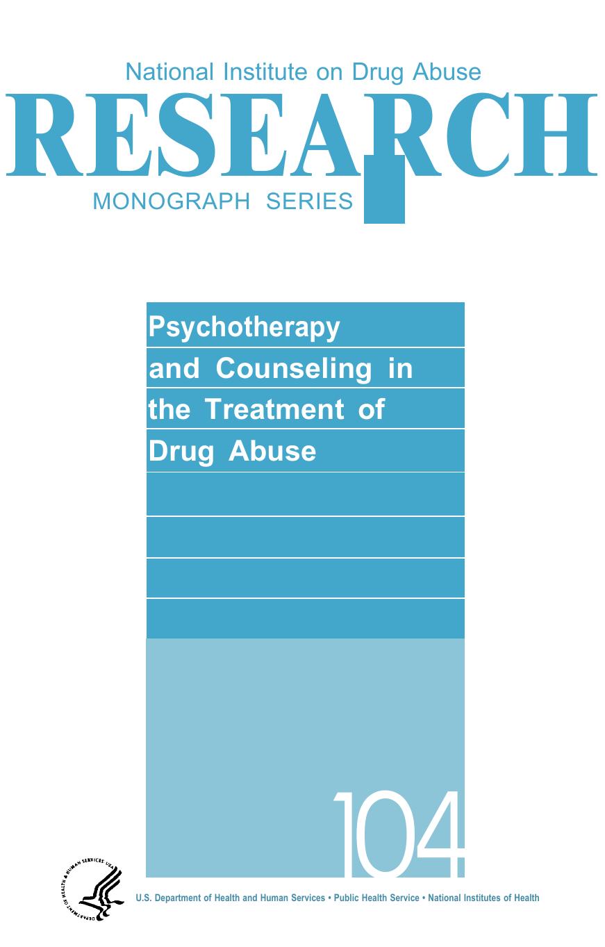 Psychotherapy and Counseling in the Treatment of Drug Abuse, 104