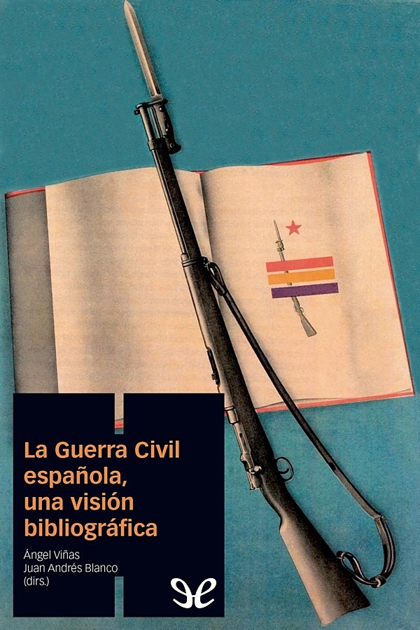 La Guerra Civil española, una visión bibliográfica