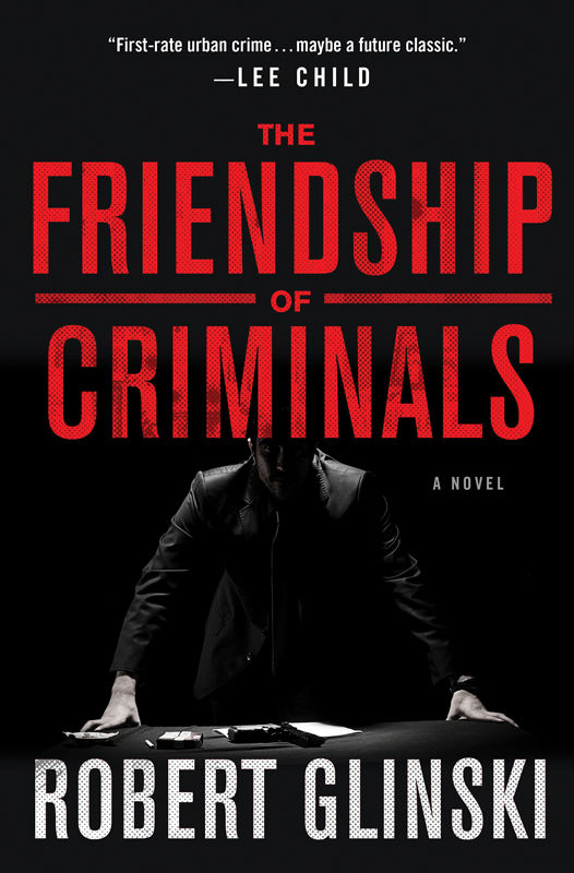 The Friendship of Criminals