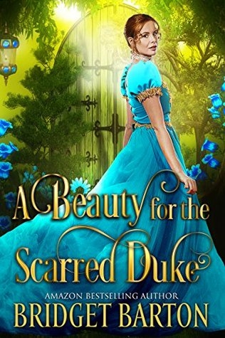 A Beauty For The Scarred Duke