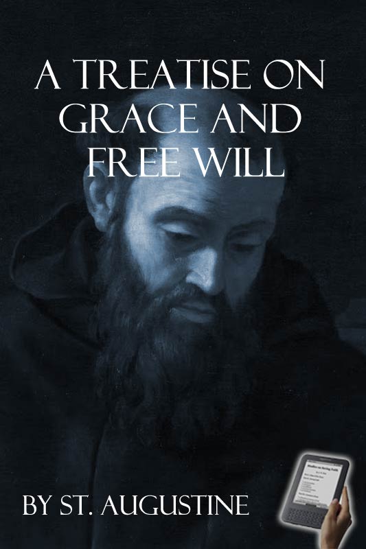 A Treatise on Grace and Free Will