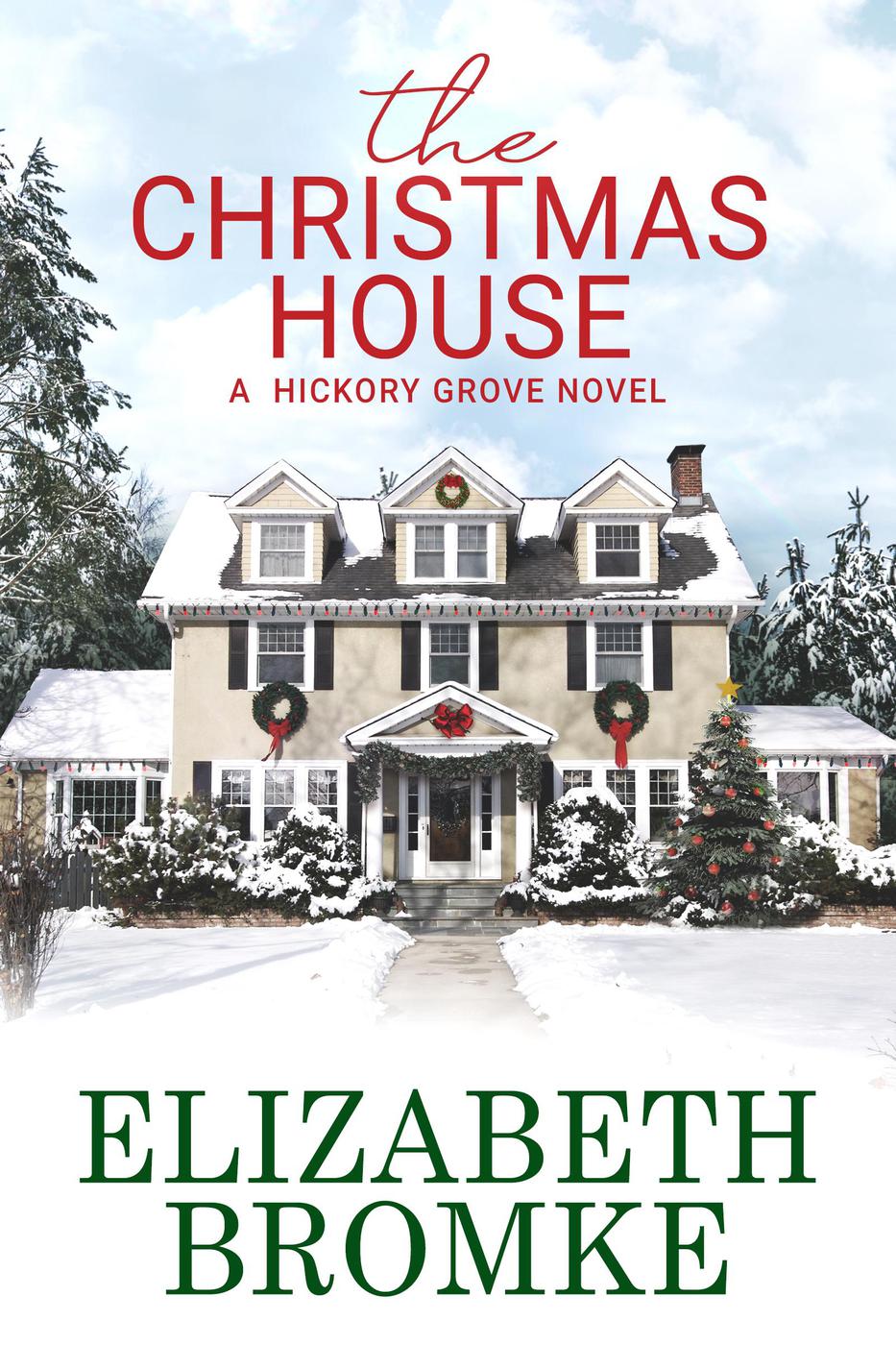 The Christmas House (Hickory Grove, Indiana #2)