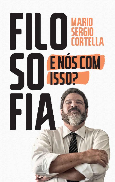 Filosofia: E nós com isso?