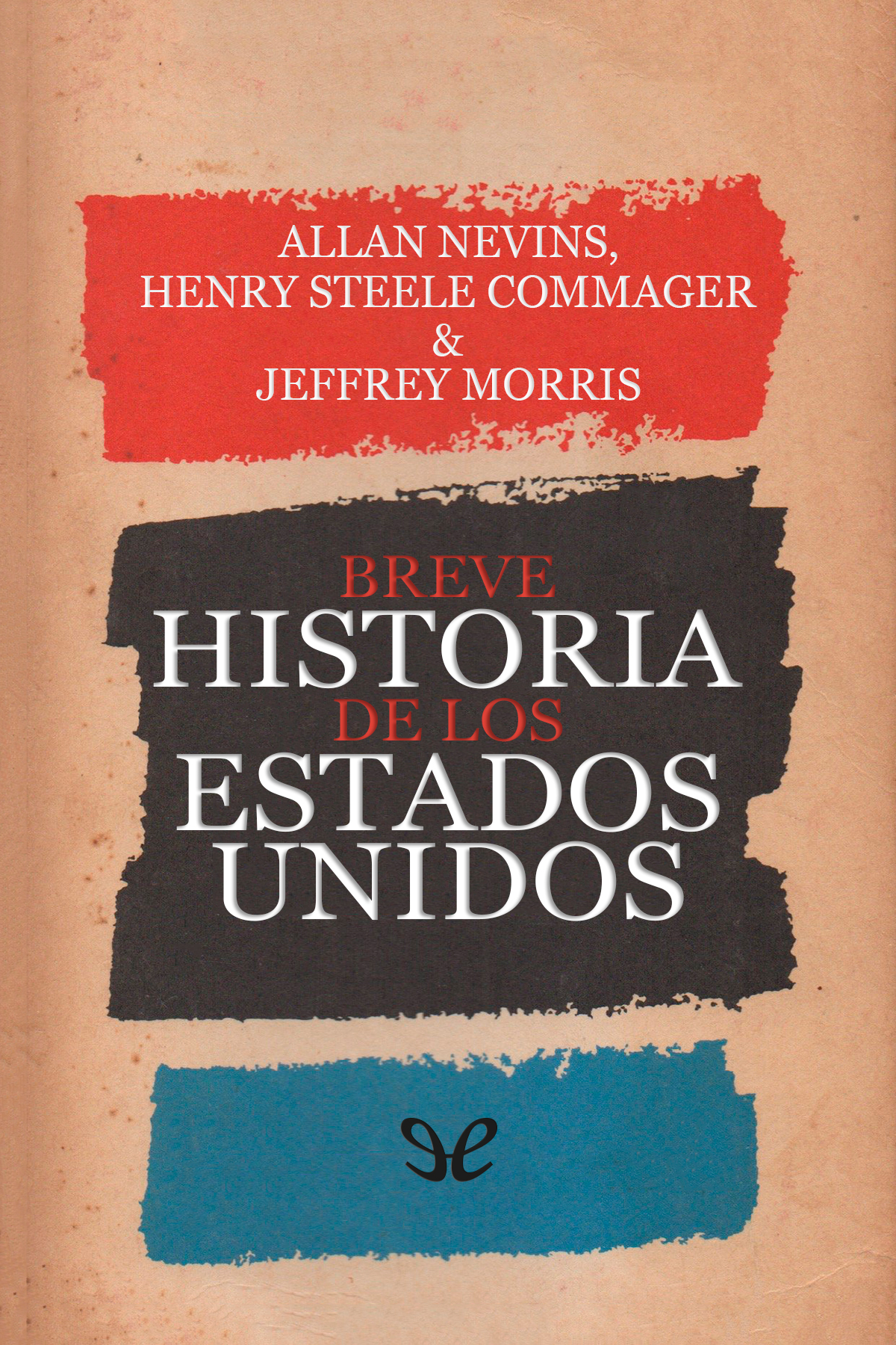 Breve historia de los Estados Unidos