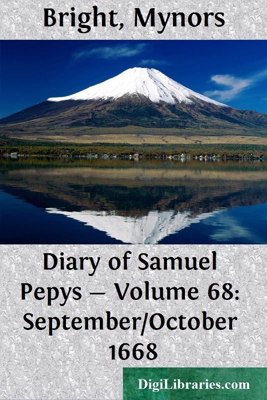 Diary of Samuel Pepys — Volume 68: September/October 1668