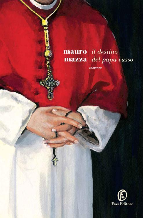 Il destino del papa russo (Italian Edition)