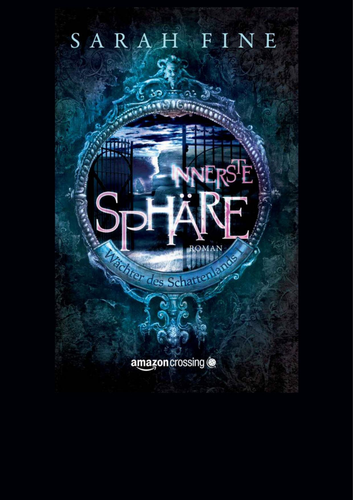 Wächter des Schattenlands 01 - Innerste Sphäre