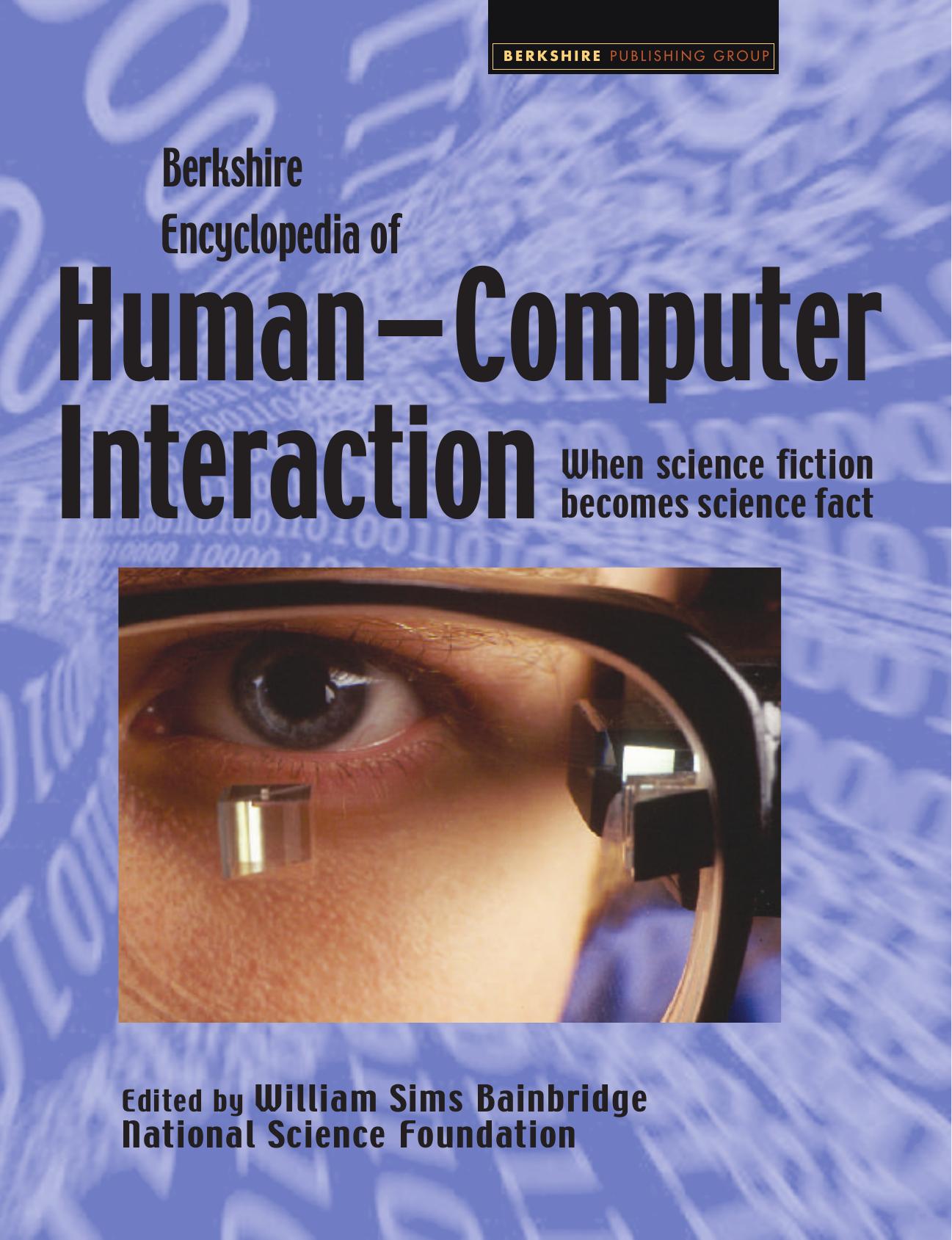 Berkshire Encyclopedia Of Human Computer Interaction Volume 1